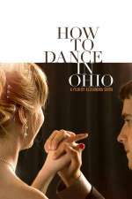 Watch How to Dance in Ohio 5movies