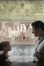 Watch Lily Is Here 5movies