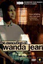 Watch The Execution of Wanda Jean 5movies