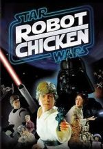 Watch Robot Chicken: Star Wars (TV Short 2007) 5movies