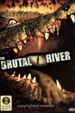 Watch The Brutal River 5movies