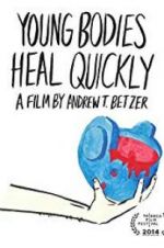 Watch Young Bodies Heal Quickly 5movies