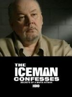 Watch The Iceman Confesses: Secrets of a Mafia Hitman 5movies