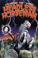 Watch Curse of the Headless Horseman 5movies