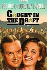 Watch Caught in the Draft 5movies