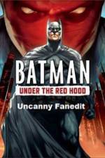 Watch Under The Red Hood Uncanny Fanedit 5movies