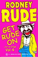 Watch Rodney Rude - Get Rude On 5movies