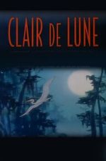 Watch Clair de Lune (Short 2000) 5movies