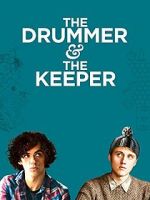 Watch The Drummer and the Keeper 5movies