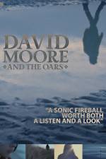 Watch The Making of David Moore and The Oars 5movies