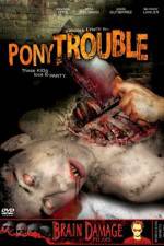 Watch Pony Trouble 5movies