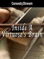 Watch Inside a Virtuoso\'s Brain 5movies