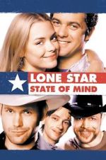 Watch Lone Star State of Mind 5movies