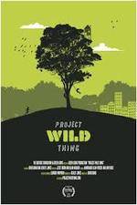 Watch Project Wild Thing 5movies