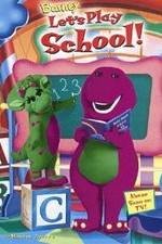 Watch Barney: Let's Play School! 5movies