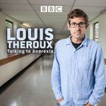 Watch Louis Theroux: Talking to Anorexia 5movies
