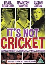 Watch It\'s Not Cricket 5movies