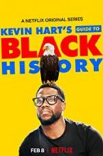 Watch Kevin Hart\'s Guide to Black History 5movies