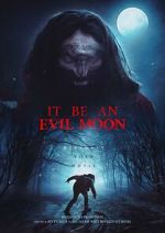 Watch It Be an Evil Moon 5movies