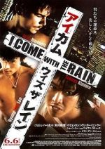 Watch I Come with the Rain 5movies