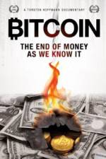 Watch Bitcoin: The End of Money as We Know It 5movies