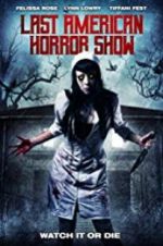 Watch Last American Horror Show 5movies
