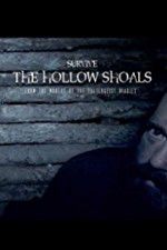 Watch Survive The Hollow Shoals 5movies