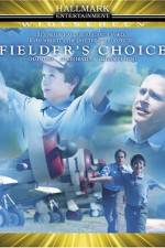 Watch Fielder's Choice 5movies