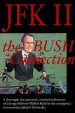 Watch JFK II The Bush Connection 5movies