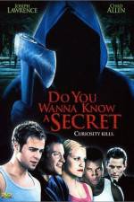 Watch Do You Wanna Know a Secret 5movies