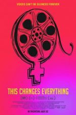 Watch This Changes Everything 5movies