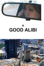 Watch A Good Alibi 5movies