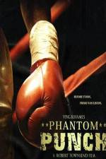 Watch Phantom Punch 5movies