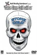 Watch WWE - Cause Stone Cold Said So 5movies