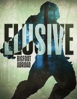 Watch Elusive Bigfoot Abroad 5movies
