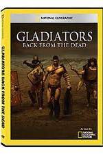 Watch National Geographic: Gladiators Back from the Dead 5movies