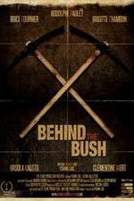 Watch Behind the Bush 5movies