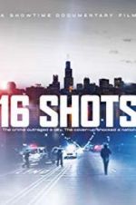 Watch 16 Shots 5movies