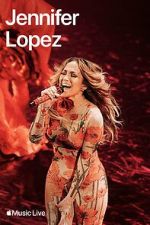 Watch Apple Music Live: Jennifer Lopez (TV Special 2024) 5movies