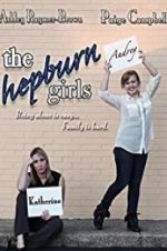 Watch The Hepburn Girls 5movies