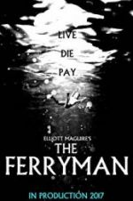 Watch The Ferryman 5movies