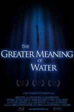 Watch The Greater Meaning of Water 5movies