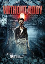 Watch Without a Body 5movies