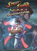 Watch Street Fighter Alpha: Generations 5movies
