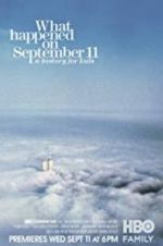 Watch What Happened on September 11 5movies