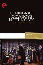 Watch Leningrad Cowboys Meet Moses 5movies