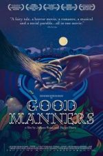 Watch Good Manners 5movies