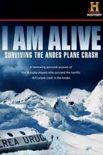 Watch I Am Alive Surviving the Andes Plane Crash 5movies