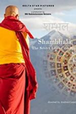 Watch Shambhala, the Secret Life of the Soul 5movies