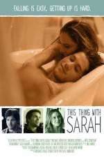 Watch This Thing with Sarah 5movies